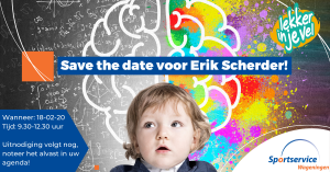 Lees meer over het artikel 18 februari: save the date for Erik Scherder